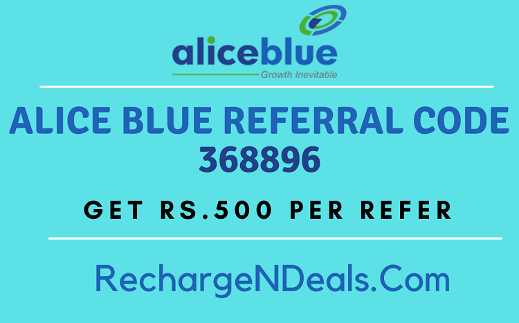 alice-blue-referral-code-2022-get-rs-500-refer-bonus