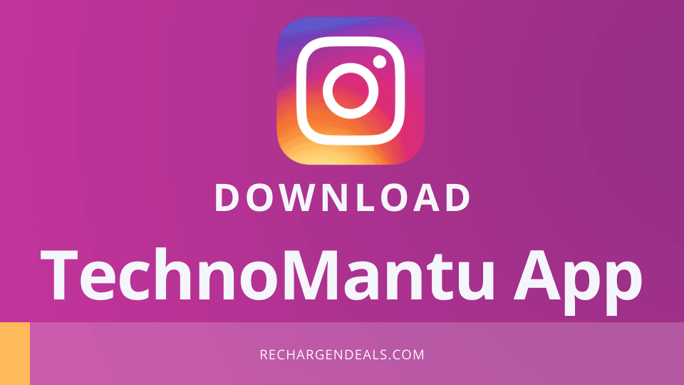 TechnoMantu App Download Link